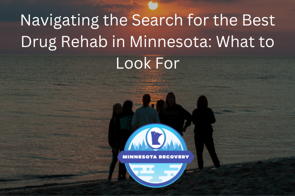 Best Drug Rehab in Minnesota