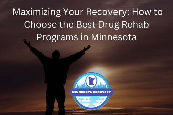 Best Drug Rehab Programs in Minnesota