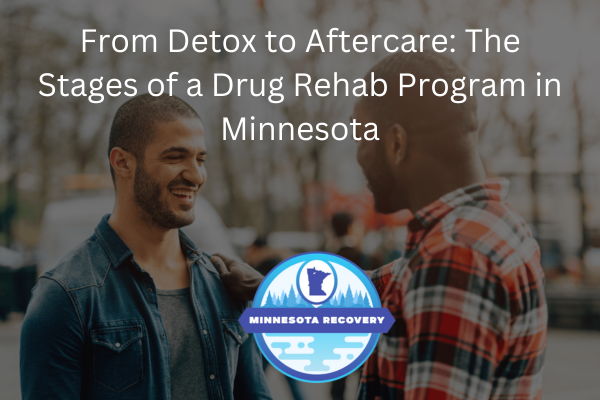 Drug Rehab Program in Minnesota