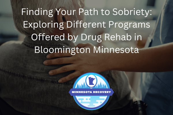 Drug Rehab in Bloomington Minnesota