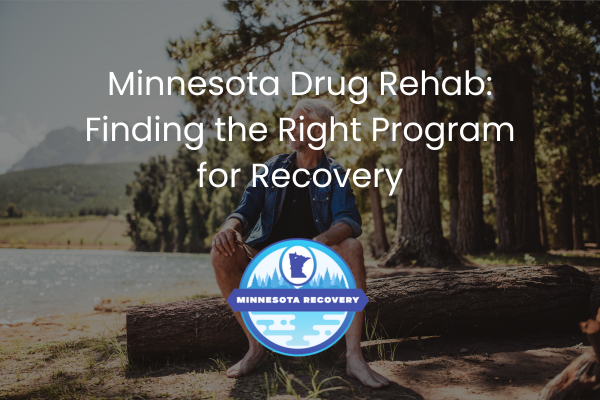 Minnesota Drug Rehab