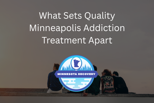 Minneapolis addiction treatment