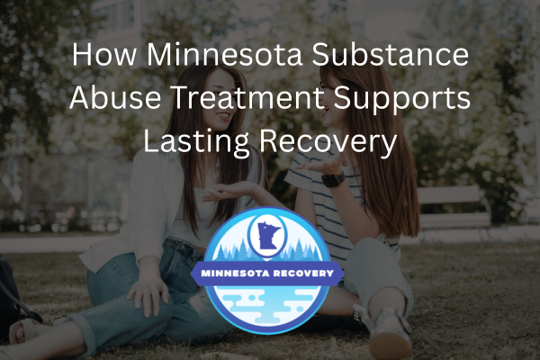 Minnesota Substance Abuse Treatment
